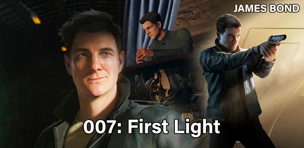 007: First Light